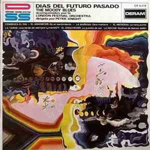 The Moody Blues With The London Festival Orchestra - Días Del Futuro Pasado