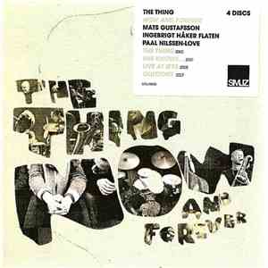 The Thing - Now And Forever
