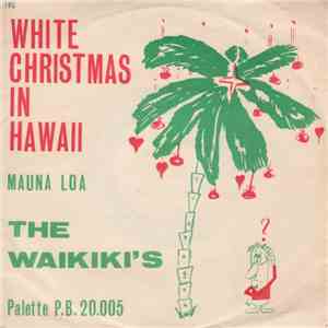 The Waikiki's - White Christmas In Hawaii