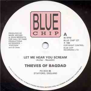 Thieves Of Bagdad / M.A.D.M. - Acid House / Let Me Hear You Scream