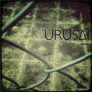 Urusai - Slow EP