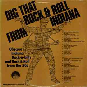 Various - Dig That Rock & Roll From Indiana