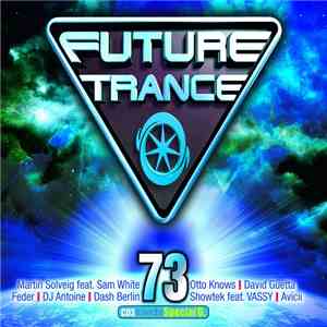 Various - Future Trance 73