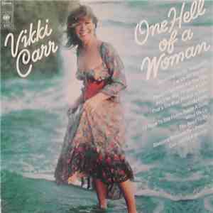 Vikki Carr - One Hell Of A Woman