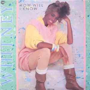 Whitney - How Will I Know