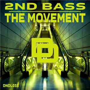 2nd Bass - The Movement