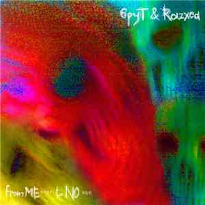 6pyT & Razxca - From ME---- To NO---