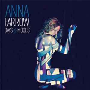 Anna Farrow - Days & Moods