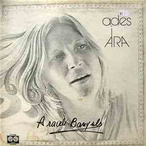 Araceli Banyuls - Ades I Ara