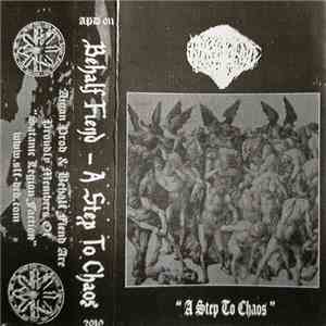 Behalf Fiend - A Step To Chaos