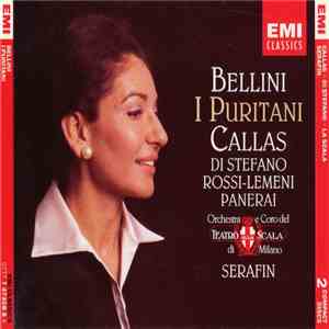 Bellini / Callas, Di Stefano, Rossi-Lemeni, Panerai, Orchestra E Coro Del T ...