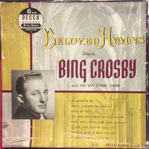 Bing Crosby With The Ken Darby Choir - Beloved Hymns