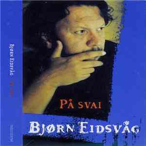Bjørn Eidsvåg - På Svai