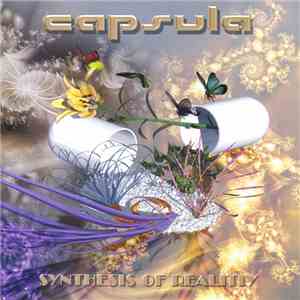 Capsula - Synthesis Of Reality