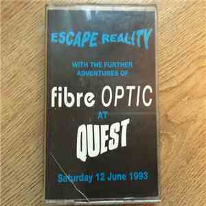 Carl Cox, Fallout - Escape Reality With The Further Adventures Of Fibre Opt ...