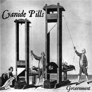 Cyanide Pills - Government
