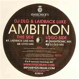DJ DLG & Laidback Luke - Ambition