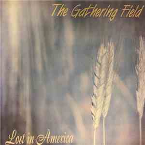 Gathering Field - Lost In America