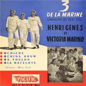 Henri Génès, Victoria Marino - 3 De La Marine (Chansons Du Film)