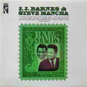 J.J. Barnes & Steve Mancha - Rare Stamps Vol 1