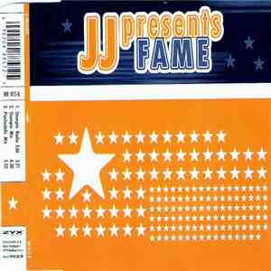 JJ Presents - Fame