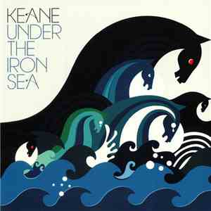 Keane - Under The Iron Sea