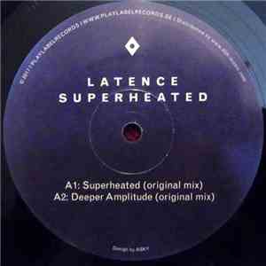 Latence - Superheated