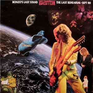 Led Zeppelin - Bonzo's Last Stand: The Last Rehearsal Sept 80