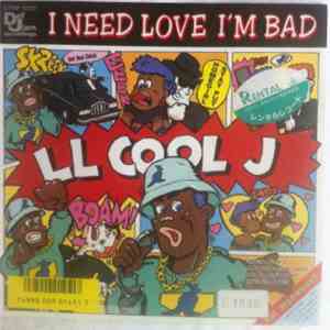 LL Cool J - I Need Love / I'm Bad