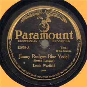 Louis Warfield - Jimmie Rodgers Blue Yodel / Way Out On The Mountain