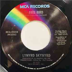 Lynyrd Skynyrd - Free Bird / Down South Jukin'