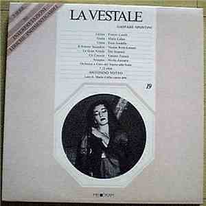 Maria Callas, Gaspare Spontini, Antonino Votto, Coro Del Teatro Alla Scala, ...