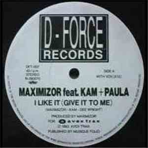 Maximizor Feat. Kam + Paula - I Like It (Give It To Me)