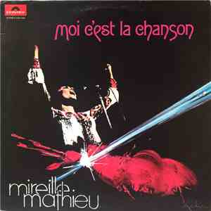 Mireille Mathieu - Moi C'est La Chanson