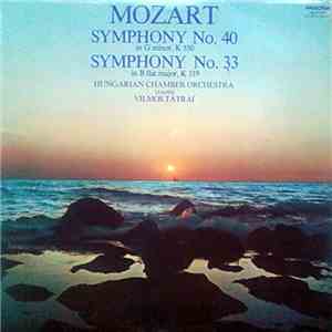 Mozart, Hungarian Chamber Orchestra Leader Vilmos Tátrai - Symphony No. 40  ...