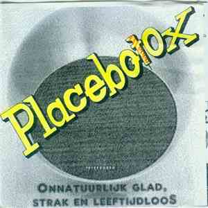 Placebotox - Onnatuurlijk Glad, Strak En Leeftijdloos