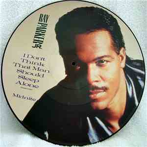 Ray Parker Jr. - I Don't Think That Man Should Sleep Alone / Midnite