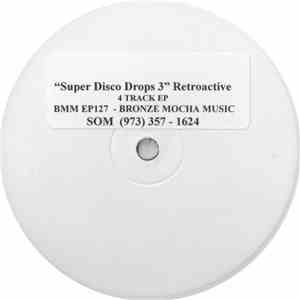 Retroactive - Super Disco Drops 3