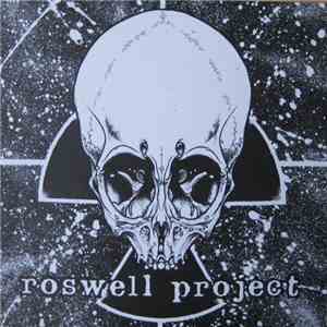Roswell Project - Maggots + Lies = You
