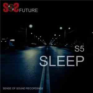 S5  - Sleep