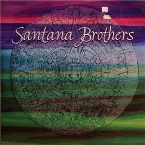 Santana Brothers - Brothers