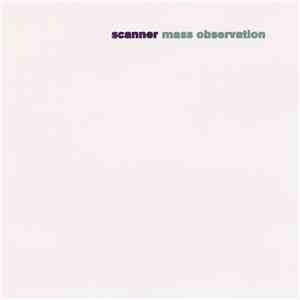 Scanner - Mass Observation