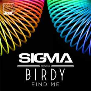 Sigma  Featuring Birdy  - Find Me