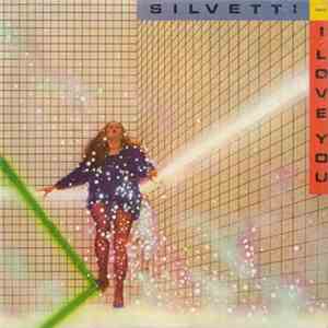 Silvetti - I Love You