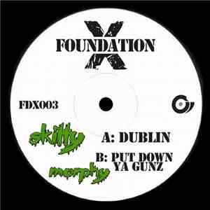 Skitty / Morphy - Dublin / Put Down Ya Gunz
