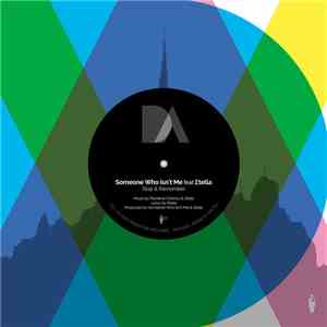 Someone Who Isn't Me feat Σtella - Stop & Remember