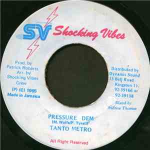 Tanto Metro - Pressure Dem