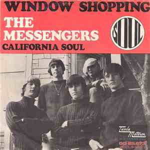 The Messengers  - Window Shopping / California Soul