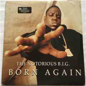 The Notorious B.I.G. - Born Again