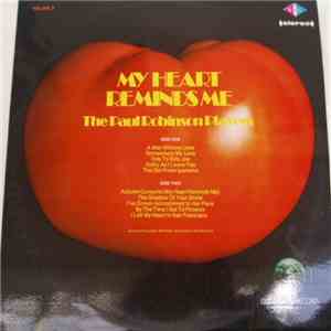 The Paul Robinson Players - My Heart Reminds Me